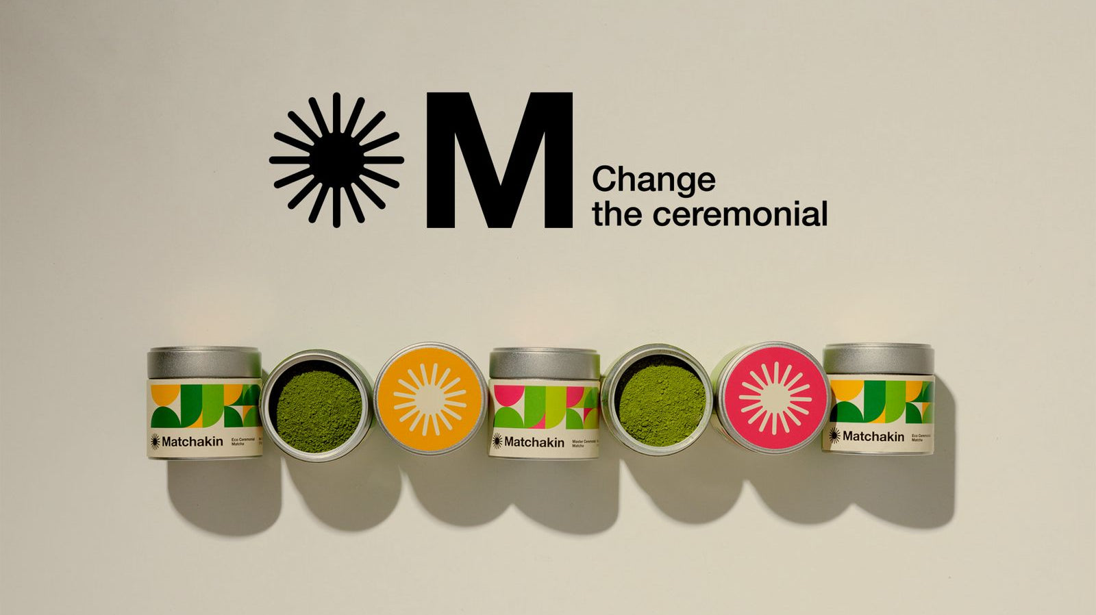 Matchakin - Change the Ceremonial